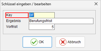 Das Fenster "Schlüssel eingeben/ bearbeiten"