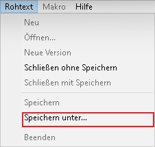 Das Menü "Rohtext"