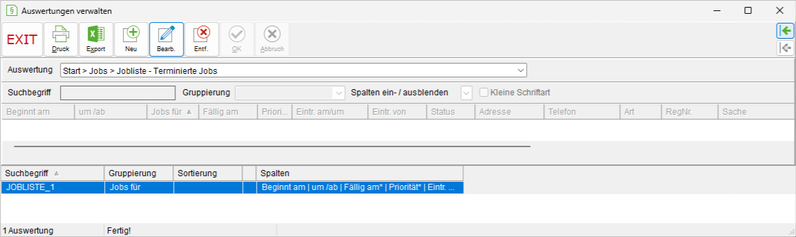 Fenster zum Verwalten der Auswertungen: Beispiel Jobliste