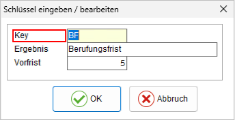Das Fenster "Schlüssel eingeben/ bearbeiten"