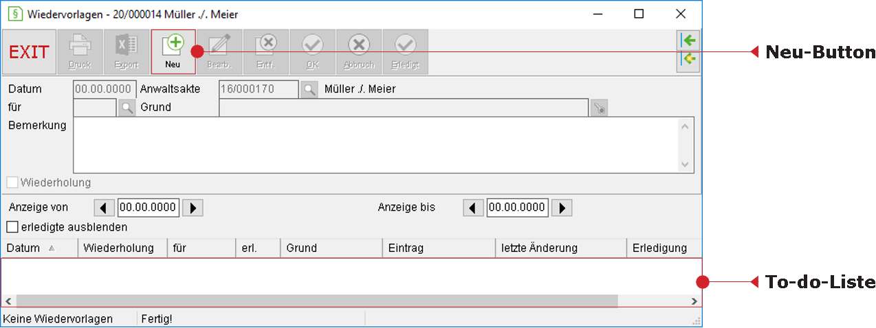 Das Wiedervorlagen-Fenster
