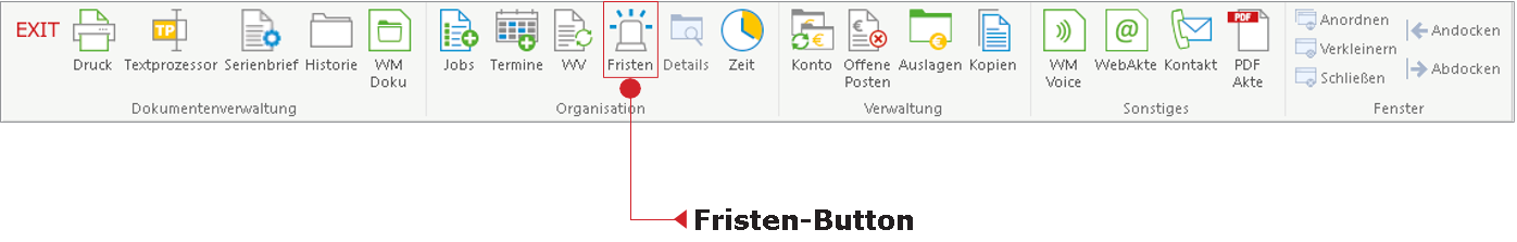 Der Fristen-Button im Menüband der Akte